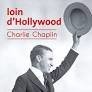 Charlie Chaplin sur www.charliechaplin.com