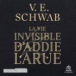 La vie invisible d'Addie Larue audio