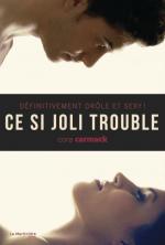 ce si joli trouble