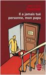 il_a_jamais_tu__personne_mon_papa