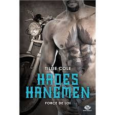 Hades Hangmen tome 6 Force de loi de Tillie Cole