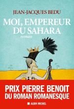 Moi, empereur du sahara – Jean-Jacques Bedu-Liliba