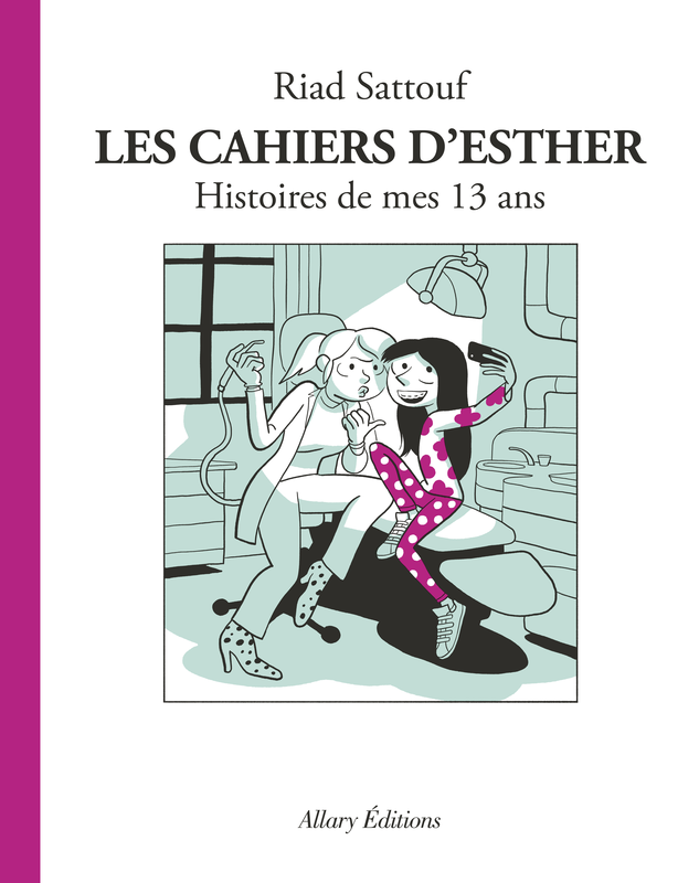 couverture_les-cahiers-desther-4_riad-sattouf_allary-editions-2