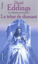 la-trilogie-des-joyaux,-tome-1---le-trone-de-diamant-3187513