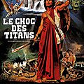 Le <b>Choc</b> des <b>Titans</b> - 1981 (Tremblez devant la puissance des dieux !)