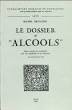 Le dossier d'"Alcools" (1996)