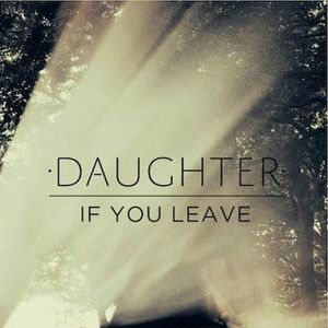 DaughterIfYouLeave