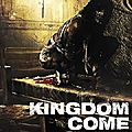 <b>Kingdom</b> <b>Come</b> - 2014 (
