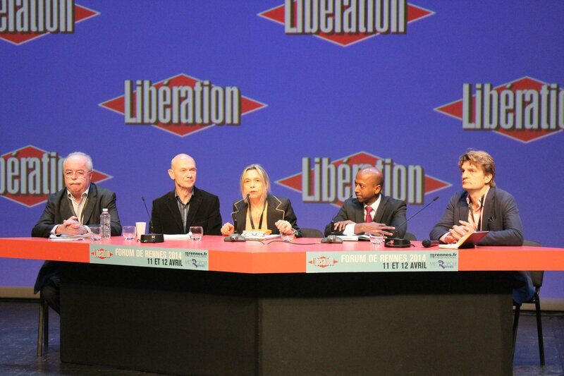 Forum Libération Rennes 2014 Pascal Lamy Christophe de Margerie Navi Radjou Fabrice Rousselot Alexandra Schwartsbrod