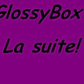 <b>GlossyBox</b>: l'explication!