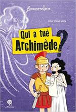 Qui a tué Archimède