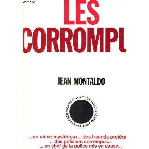 Montaldo-J-Les-Corrompus-Livre-1011471694_L