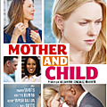 <b>Mother</b> <b>and</b> <b>Child</b>, un drame américain à télécharger sur votre tablette 