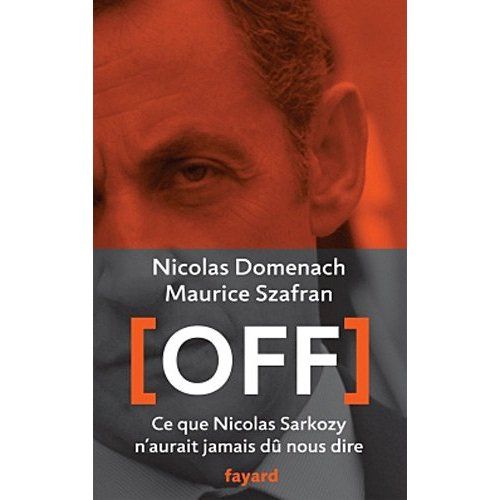 Off_Ce_que_Nicolas_Sarkozy_n_aurait_jamais_d__nous_dire