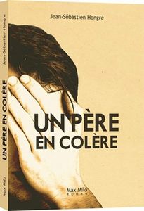 Un père en colère