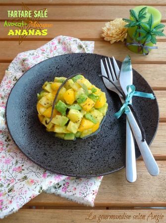 tartare salé avocat ananas et mangue