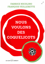Nous voulons des coquelicots_livre_manifeste_Fabrice Nicolino_François Veillerette