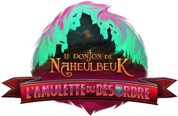 Le Donjon de Naheulbeuk l’Amulette du Désordre