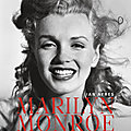 Marilyn Monroe. La femme derrière l'icône