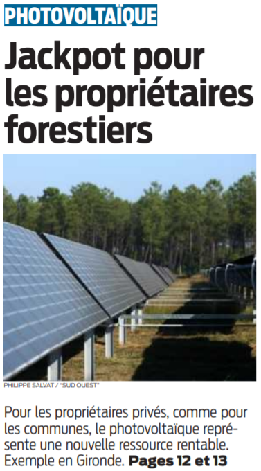 2022 02 28 SO Photovoltaïque Jackpot pour les propriétaires forestiers
