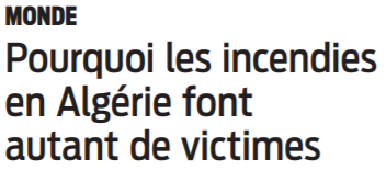 2021 08 12 SO Pourquoi les incendies en Algérie font autant de victimes