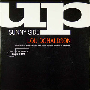 Lou_Donaldson___1960___Sunny_Side_Up__Blue_Notte_