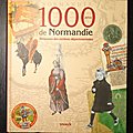 1 000 ans de Normandie : Richesses des archives <b>départementales</b>