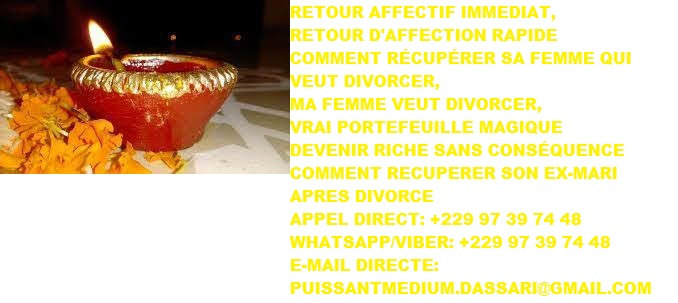 MEILLEUR VOYANT MEDIUM AFRICAIN SERIEUX, RETOUR D'AFFECTION IMMEDIAT