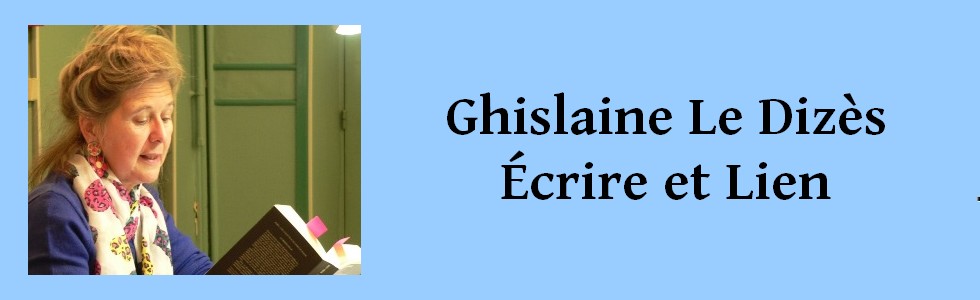 Ghislaine Le Dizès - Écrire et Lien
