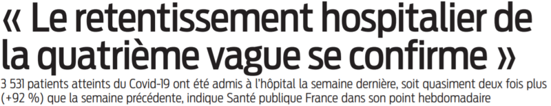 2021 08 07 SO Le retentissement hospitalier de la quatrième vague se confirme