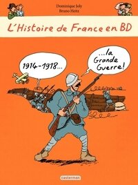 C_Lhistoire-de-France-en-BD-14-18-La-Grande-Guerr_9096