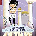 Les <b>agents</b> secrets de l'Olympe, d'Alain Surget et Julie Faulques