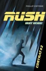 Rush 2 Nuit noire - Phillip Gwynne Liliba