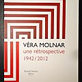 Véra Molnar, une rétrospective <b>1942</b>-2012 
