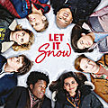 Let it Snow de John Green - Maureen Johnson et <b>Lauren</b> <b>Myracle</b>