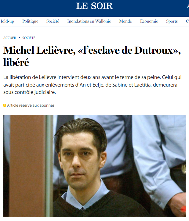 2021-12-14 22_16_35-Michel Lelièvre, «l’esclave de Dutroux», libéré - Le Soir - Opera