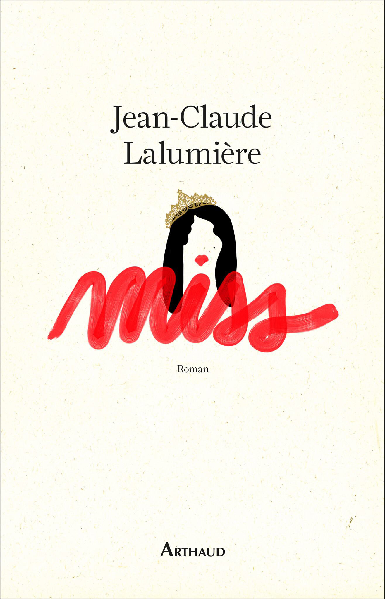 Jean-Claude Lalumière - Miss