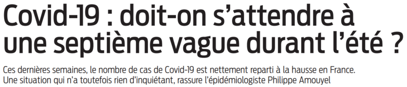 2022 06 24 SO Covid-19 doit-on s'attendre à une septième vague durant l'été