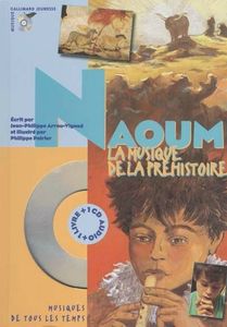 Naoum la musique de la préhistoire