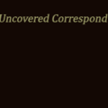 AMM : Uncovered Correspondence (Matchless, 2011)
