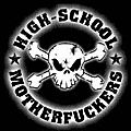 High School Motherfuckers - Say you juste don't care - 2013