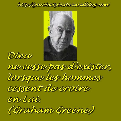 Dieu, existence, continue, même si non croyance en lui 1 (Graham Greene - Citation)