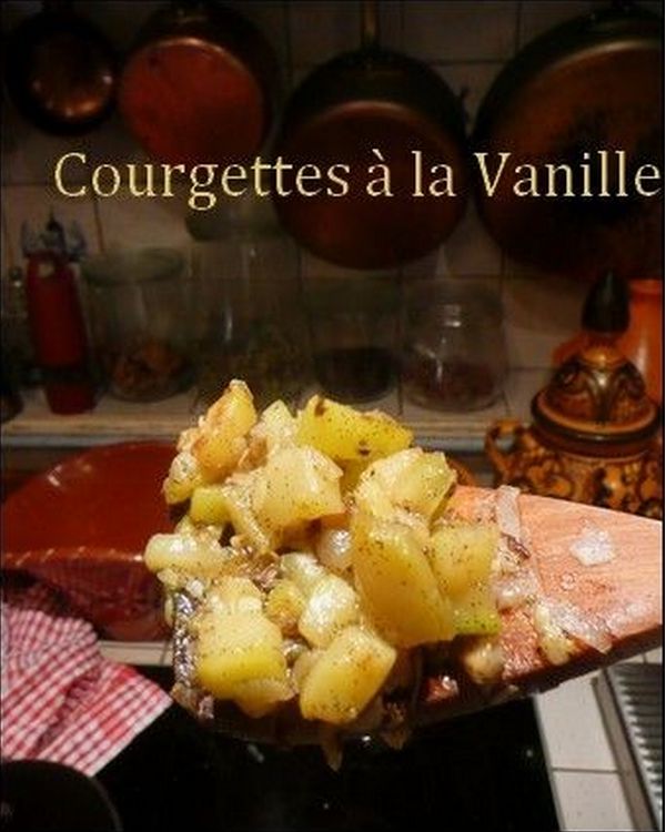 Courgettes à la vanille