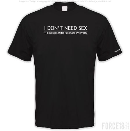 T_shirt___I_don_t_need_sex