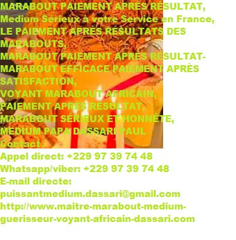 COMMENT TROUVER UN SERIEUX MEDIUM MARABOUT