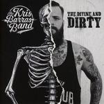 THE_KRIS_BARRAS_BAND_The_Divine_And_The_Dirty