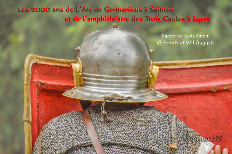 Formation Tortue Légion Les 2000 ans de L'Arc de Germanicus à Saintes et de l’amphithéâtre des Trois Gaules à Lyon