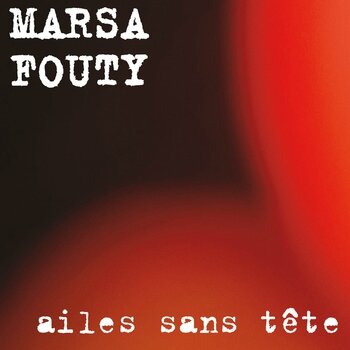 Marty - Foussat Ailes Sans Tête