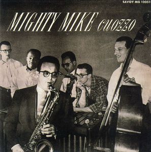 Mike_Cuozzo___1955___Mighty_Mike__Savoy_