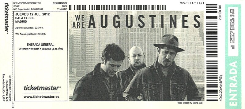 2012 07 We Are Augustines Sala El Sol Billet